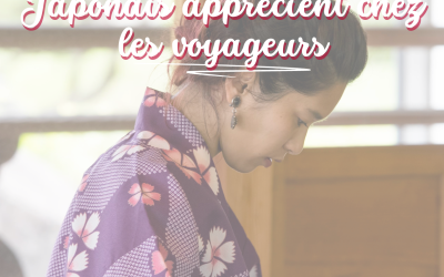 Les attitudes que les Japonais apprécient chez les voyageurs